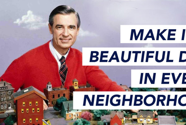 Make it a beautiful day in every neighborhood